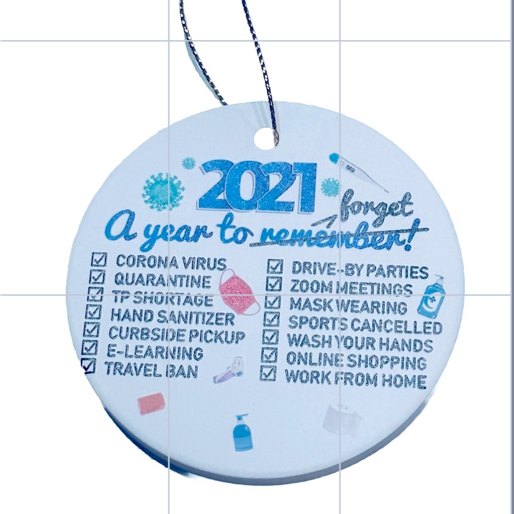 2021 Christmas Ceramic Tree Ornament A Year To Remember/Forgot/Covid 19.